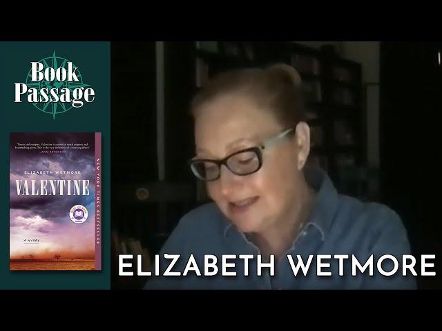 Elizabeth Wetmore - Valentine - Book Passage Live