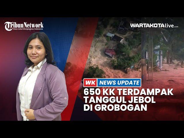 650 Keluarga Terdampak Jebolnya Tanggul Sungai Tuntang di Gubug Grobogan