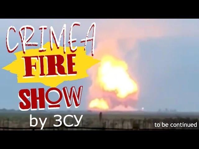 Fireshow  in Crimea - RuSSian ammunition warehouse demilitarized