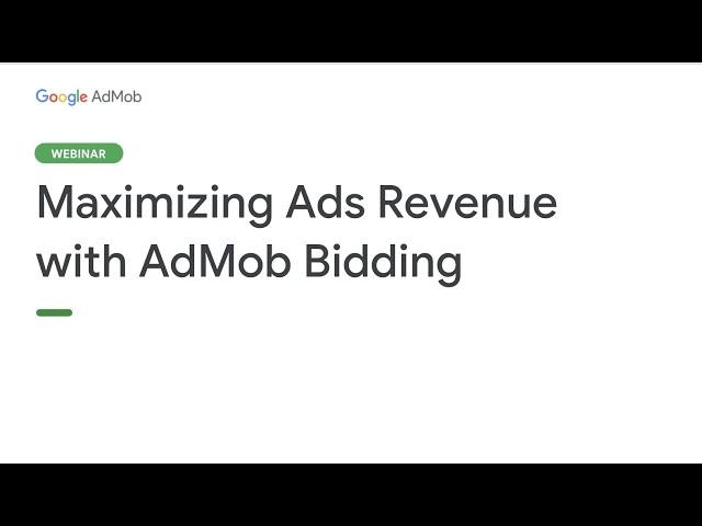 AdMob bidding webinar