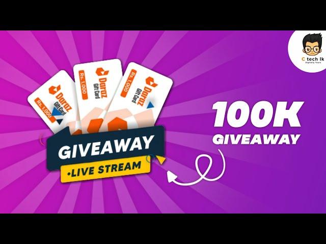  LIVE 100K Special giveaway | C Tech lk