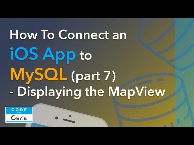 How to Connect an iOS App to a MySQL Database (Step by Step) - Part 7