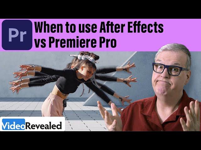 When to use After Effects vs Premiere Pro