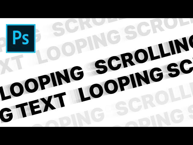 [Tutorial] How to Create Looping Scrolling Text Animation in Photoshop