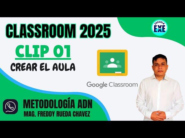 CLASSROOM - CREA EL AULA