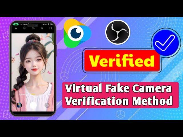 virtual fake camera selfie verification Bypass