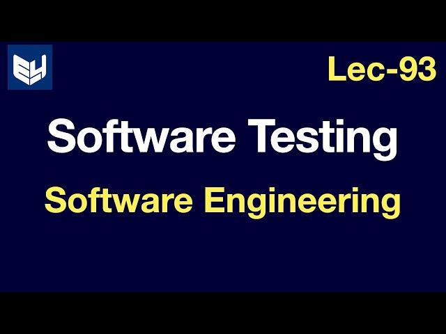 Software Testing | Software Engineering | SE | Lec-93 | Bhanu Priya