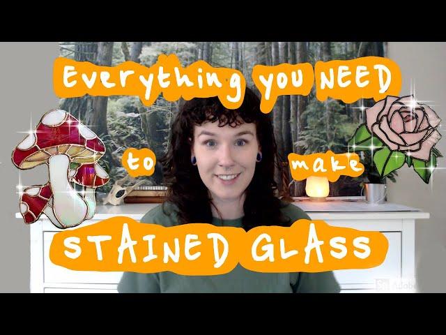 STAINED GLASS basics :: Everything you'll need to get started!