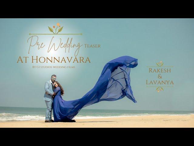 Teaser | Pre wedding | Rakesh and Lavanya | Honnavara