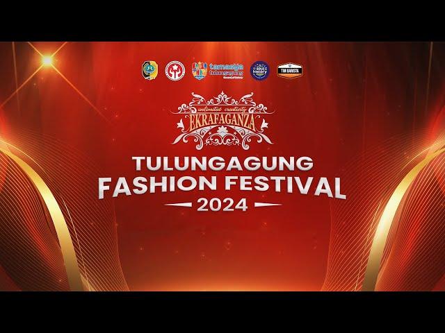 LIVE EKRAFAGANZA || TULUNGAGUNG FASHION FESTIVAL 2024