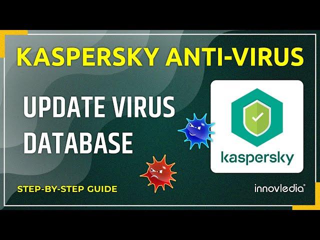 How to Update Virus Databases of Kaspersky Anti-Virus