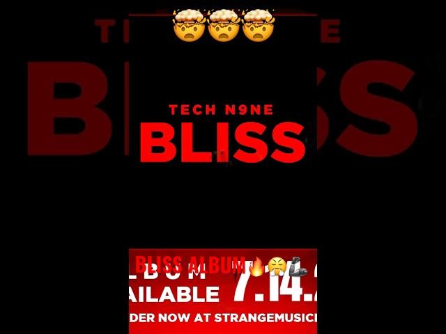 TECH N9NE BLISS FULL ALBUM @therealtechn9ne @StrangeMusicInc