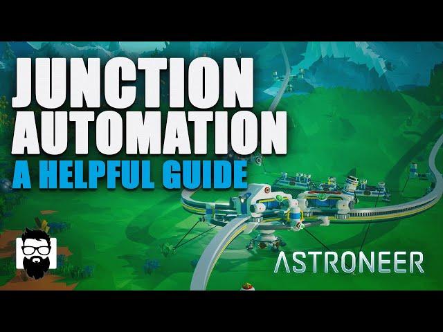 Astroneer - Junction Automation - A Helpful Guide | OneLastMidnight