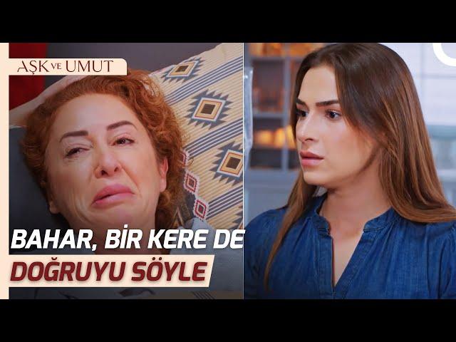 Bahar'ın Yaptığı Her Kötülük Ortalığa Döküldü | Aşk ve Umut 254. Bölüm