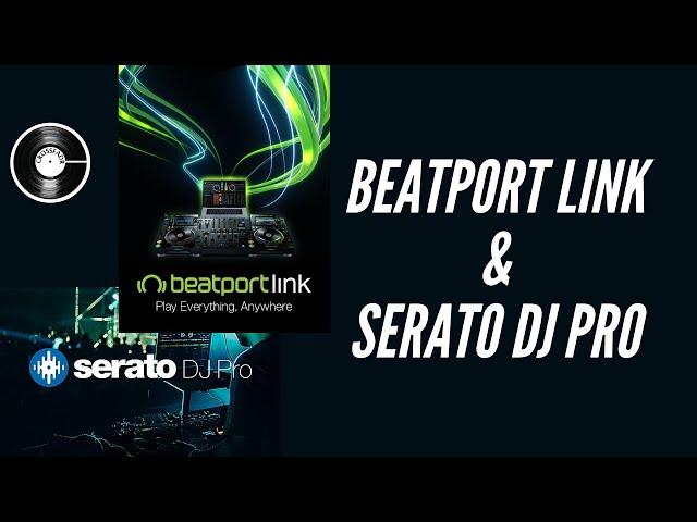 Beatport LINK with Serato DJ Pro Review