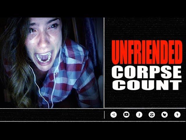 Unfriended (2015) Carnage Count