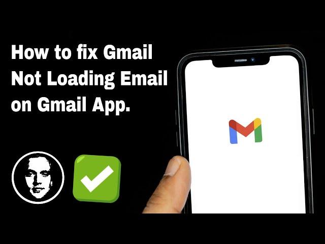 How to fix Gmail Not Loading Email on Android or iPhone | Gmail App Tutorial