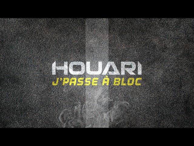 Houari -  J’passe à bloc // 2021