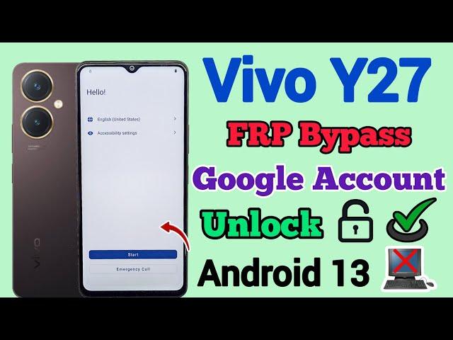 Vivo Y27 (V2249) | FRP Bypass | Android 13 | Google Account Unlock | Without Pc | New Method | 2024.