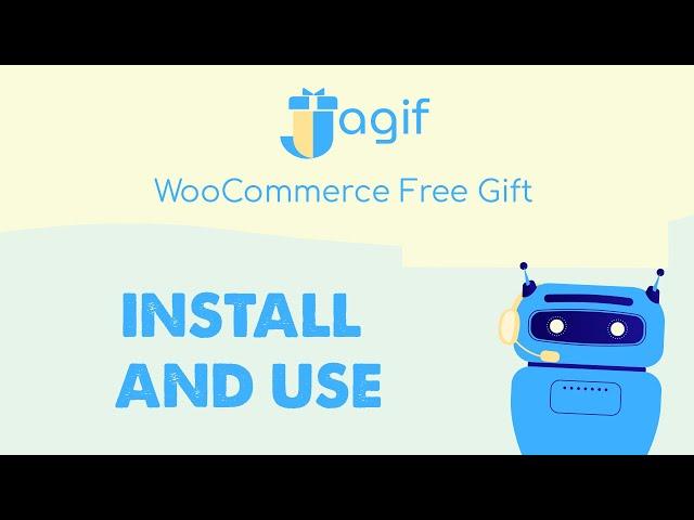 Jagif - WooCommerce Free Gift - How to install and use