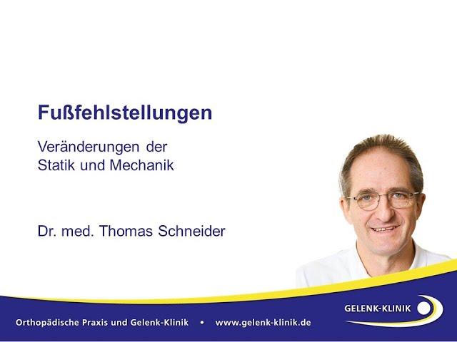 Fuß- und Sprunggelenk: Fehlstellungen | Dr. Thomas Schneider,  Info-Abend, 30. Mai 2023