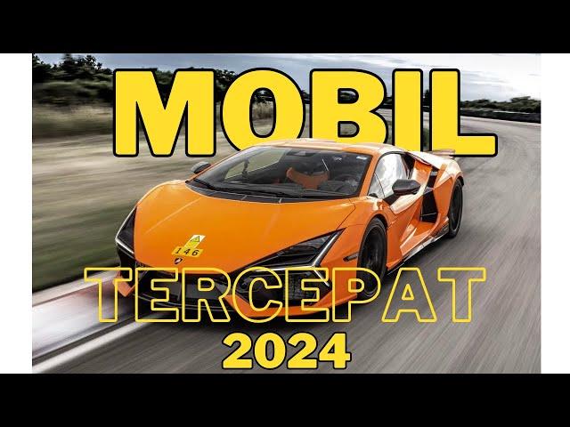 11 Mobil Tercepat di Dunia Tahun 2024 | Fastest Car in The World