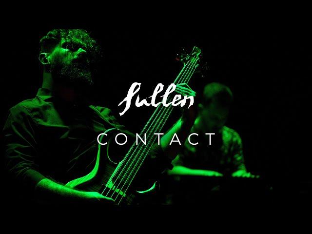 SULLEN — "Contact" [Live in Porto]