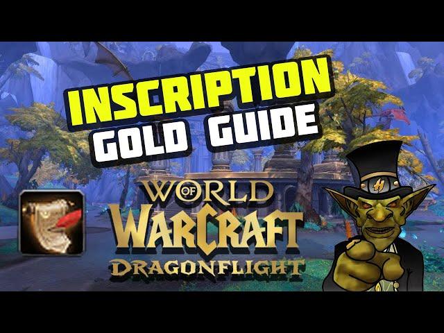 DRAGONFLIGHT INSCRIPTION! WoW Gold Making Guide