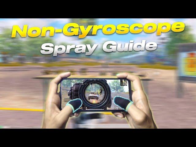 Non- Gyroscope Guide ( Zero Recoil Spray & Close Range Headshots) BGMI PUBG MOBILE