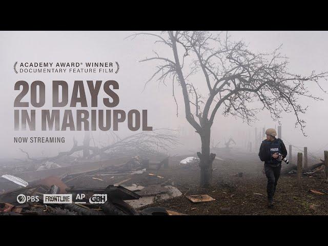 20 Days in Mariupol (full documentary) | Academy Award® Winner | FRONTLINE + @AssociatedPress