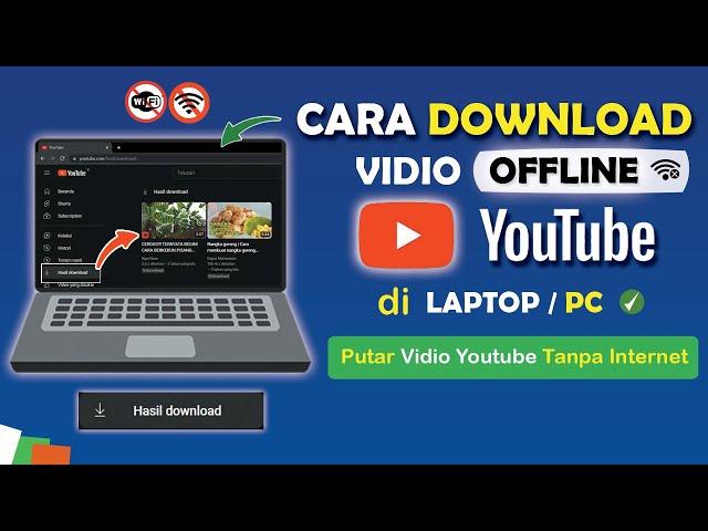  Cara Download Vidio Offline Youtube Menggunakan Laptop / PC