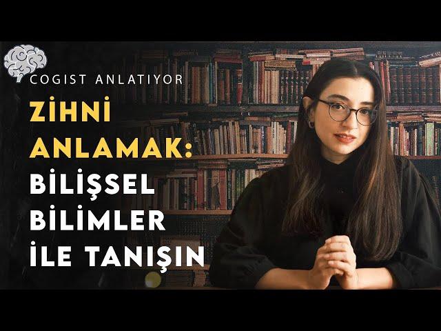 Zihin Nasıl Bir Şey? Bilişsel Bilimler ile Tanışalım | Konuk: COGIST