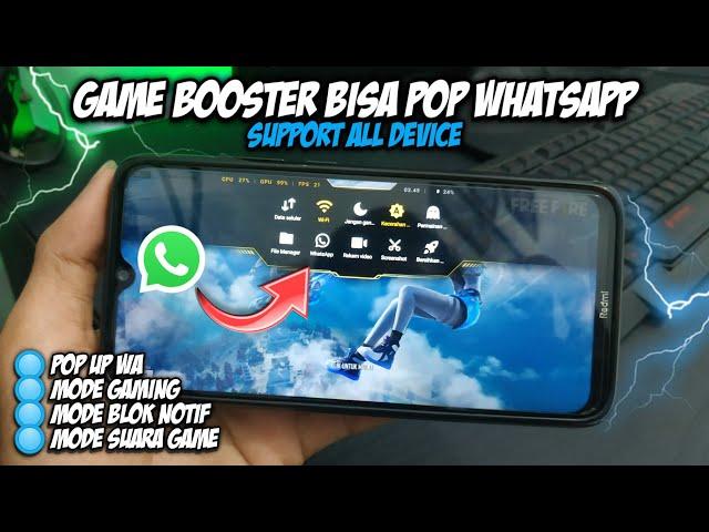 GAME BOOSTER BISA POP UP WA ALL DEVICE | GAME BOOSTER TERBAIK UNTUK HP ANDROID