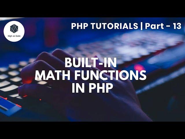 13 | Built-In Math Functions in PHP