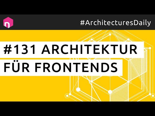 Architektur für Frontends // deutsch