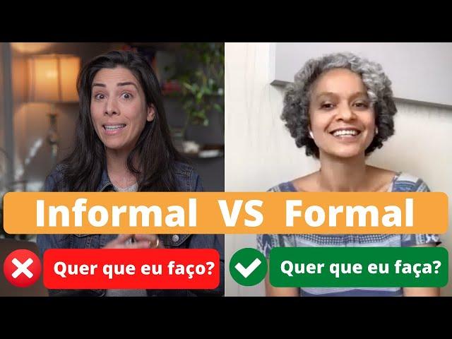 Formal vs Informal Language in Brazilian Portuguese