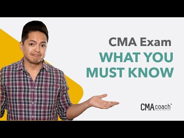 Certified Management Accountant (CMA) Exam - WHAT YOU MUST KNOW