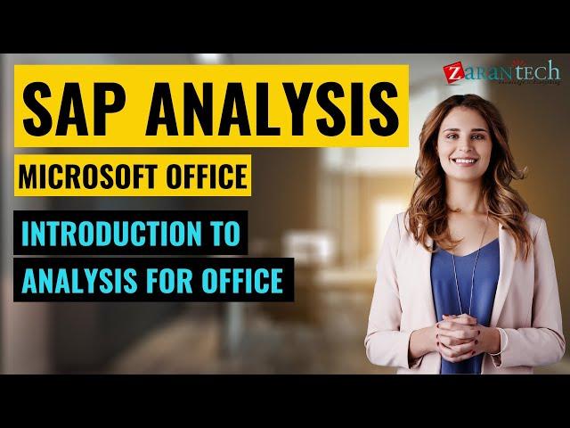 Introduction to Analysis For Office | SAP Analysis Office Training | ZaranTech