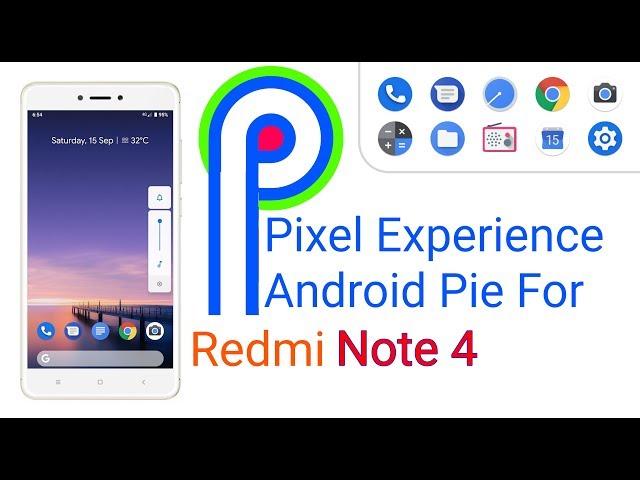 Pixel Experience Pie for Redmi note 4 | First build | Android 9.0 | NH Soft