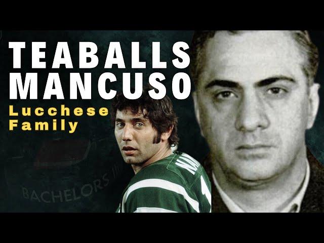 The Mobster and the Football Star - The Story of Lucchese Family Soldier Tommy "Teaballs" Mancuso