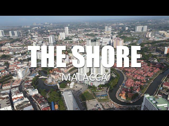 PROPERTY REVIEW #253 | THE SHORE, MALACCA