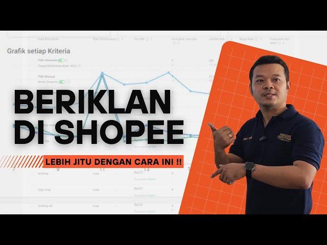 Optimasi Toko dengan Beriklan di Shopee Pakai Cara ini | di Jamin ANTI BONCOSS ..