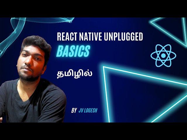 React Native in Tamil: Basics | Episode 2