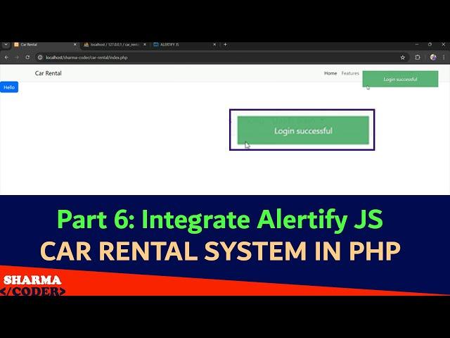 Part 6 : How to integrate / use Alertify JS to show flash / session message in PHP | Car Rental PHP