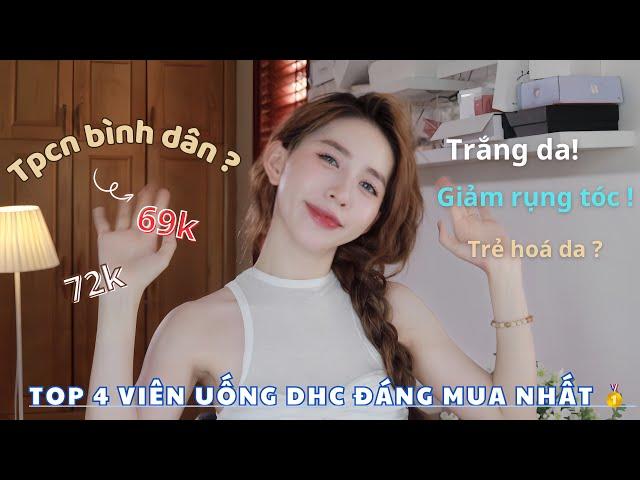 NÊN UỐNG GÌ CỦA DHC ! TOP VIÊN UỐNG DHC ĐÁNG MUA NHẤT VÀ CÁCH DÙNG ĐỂ SÁNG DA, TRẺ HOÁ VÀ KHOẺ MẠNH!