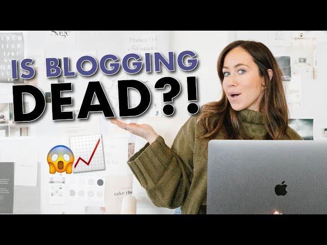 What is the FUTURE of Blogging? Is Blogging Dead?