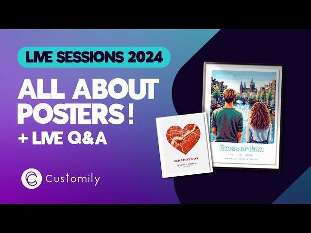 Customily Live Sessions 011 - How To Sell Personalized Print-on-Demand Posters And Canvas! ️