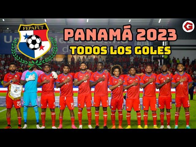 TODOS LOS GOLES DE PANAMÁ EN 2023