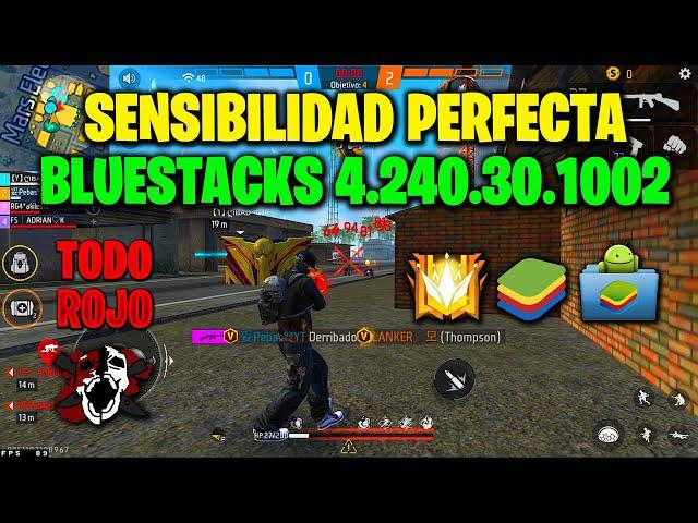 MEJOR SENSIBILIDAD PARA BLUESTACKS 4.240.30.1002 - DESCARGA MI CONFIGURACION 