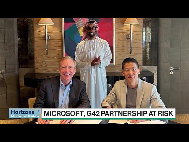 Microsoft AI Deal With G42 at Risk Over National Security Fears